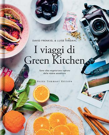 I viaggi di green kitchen - David Frenkiel, Luise Vindahl - Libro Guido Tommasi Editore-Datanova 2015 | Libraccio.it