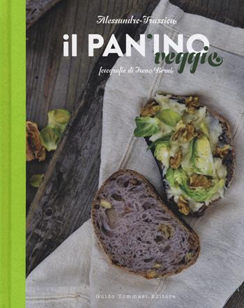 Il pan'ino veggie - Alessandro Frassica - Libro Guido Tommasi Editore-Datanova 2015, Gli illustrati | Libraccio.it