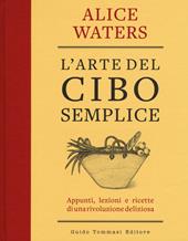 L' arte del cibo semplice