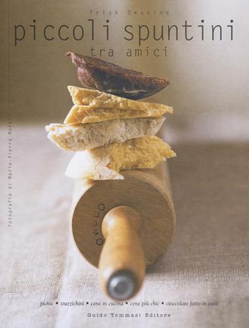 Piccoli spuntini tra amici. Ediz. illustrata - Trish Deseine - Libro Guido Tommasi Editore-Datanova 2016, Gli illustrati | Libraccio.it
