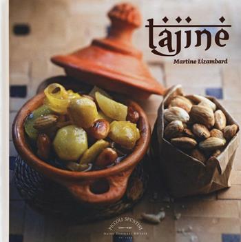 Tajine - Martine Lizambard - Libro Guido Tommasi Editore-Datanova 2016, Piccoli spuntini | Libraccio.it