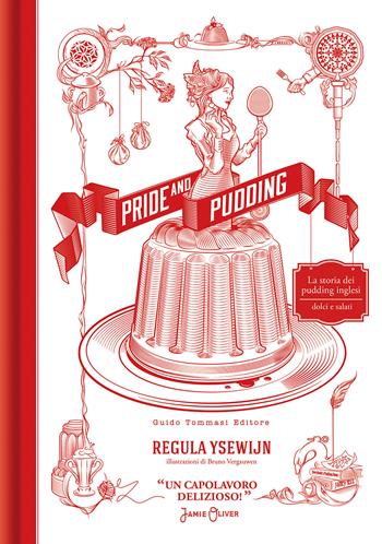 Pride and pudding - Regula Ysewijn - Libro Guido Tommasi Editore-Datanova 2021, Gli illustrati | Libraccio.it