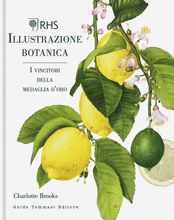 Illustrazione botanica. Ediz. illustrata - Charlotte Brooks - Libro Guido Tommasi Editore-Datanova 2022, Germogli | Libraccio.it