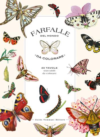 Farfalle del mondo da colorare  - Libro Guido Tommasi Editore-Datanova 2023 | Libraccio.it