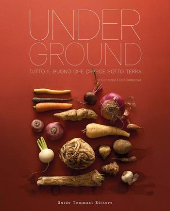 Underground - Collettivo Contorno - Libro Guido Tommasi Editore-Datanova 2025, Gli illustrati | Libraccio.it