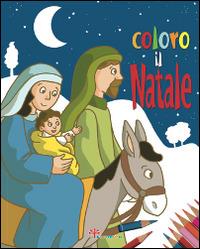 Coloro il Natale. Ediz. illustrata - Silvia Vecchini, Stefania Sorci - Libro Il Sicomoro 2013 | Libraccio.it