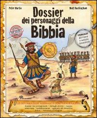 Dossier dei personaggi della Bibbia - Peter Martin - Libro Il Sicomoro 2014 | Libraccio.it
