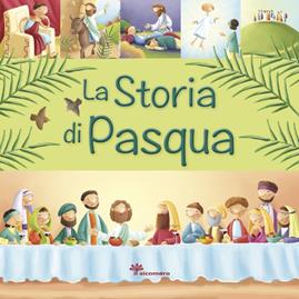 Storia di Pasqua - Juliet David, Elina Ellis - Libro Il Sicomoro 2019, Storie dalla Bibbia | Libraccio.it
