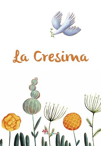 La cresima - Elena Giordano - Libro Il Sicomoro 2019, I ricordini | Libraccio.it