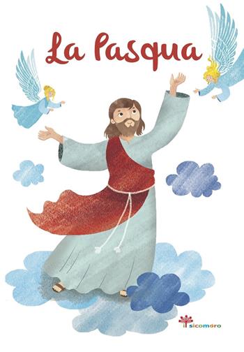 La Pasqua - Elena Giordano, Martina Peluso - Libro Il Sicomoro 2020, I ricordini | Libraccio.it