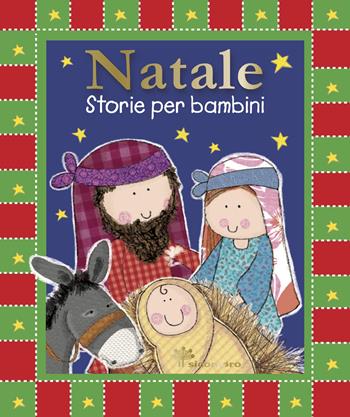 Natale. Storie per bambini - Fiona Boon, Lara Ede, Giusy Capizzi - Libro Il Sicomoro 2020, Storie dalla Bibbia | Libraccio.it