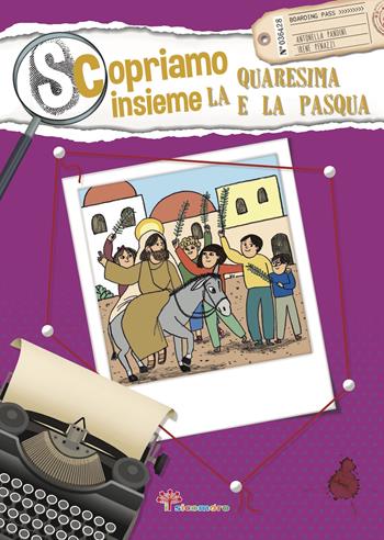 Scopriamo insieme la Quaresima e la Pasqua - Antonella Pandini, Irene Penazzi, Giusy Capizzi - Libro Il Sicomoro 2021, I germogli | Libraccio.it