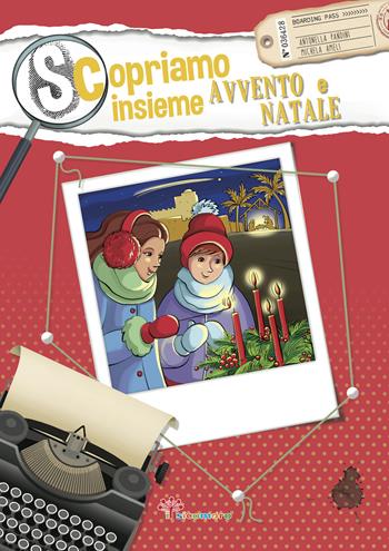Scopriamo insieme Avvento e Natale - Antonella Pandini, Michela Ameli - Libro Il Sicomoro 2021, I germogli | Libraccio.it