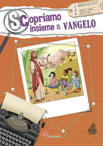Scopriamo insieme il Vangelo. Ediz. illustrata - Antonella Pandini, Michela Ameli - Libro Il Sicomoro 2022, I germogli | Libraccio.it