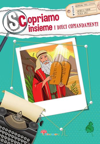 Scopriamo insieme i dieci comandamenti. Ediz. illustrata - Antonella Pandini, Michela Ameli - Libro Il Sicomoro 2025, I germogli | Libraccio.it