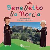 Benedetto da Norcia. Sai chi era?