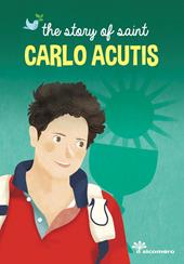 The story of saint Carlo Acutis