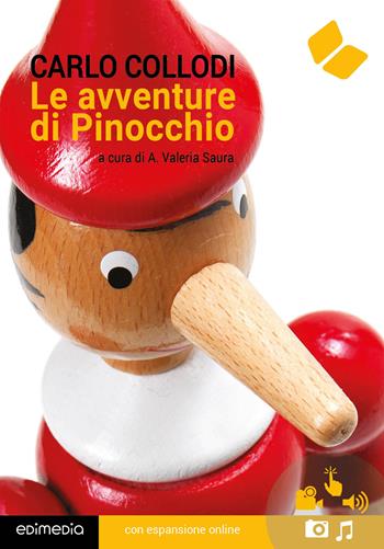 Le avventure di Pinocchio. - Carlo Collodi - Libro Edimedia (Firenze) 2018, Grandi classici della letteratura | Libraccio.it