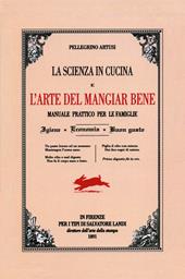 La scienza in cucina e l'arte di mangiar bene