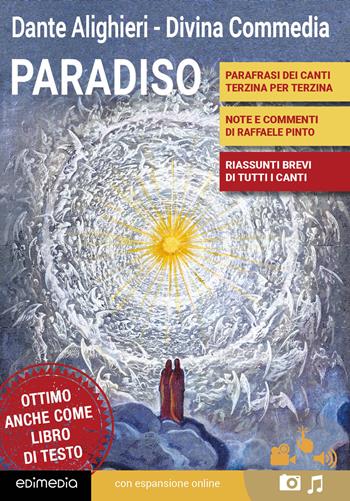 La Divina Commedia. Paradiso. - Dante Alighieri - Libro Edimedia (Firenze) 2022, Grandi classici della letteratura | Libraccio.it