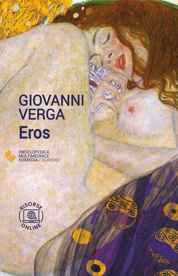 Eros. - Giovanni Verga - Libro Edimedia (Firenze) 2023, EME. Enciclopedica Multimediale Edimedia | Libraccio.it