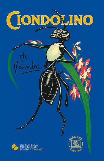 Ciondolino. - Vamba - Libro Edimedia (Firenze) 2023, EME. Enciclopedica Multimediale Edimedia | Libraccio.it