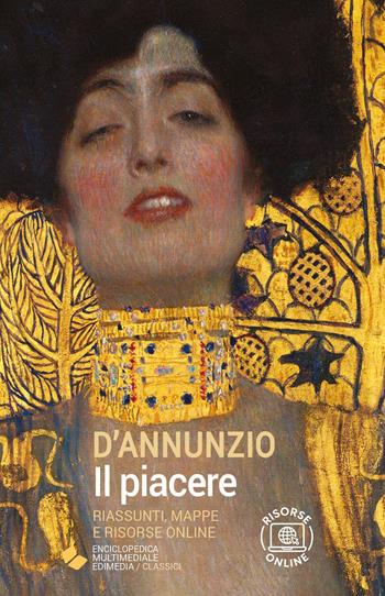 Il piacere. - Gabriele D'Annunzio - Libro Edimedia (Firenze) 2023, EME. Enciclopedica Multimediale Edimedia | Libraccio.it