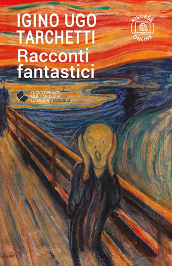 Racconti fantastici. - Iginio Ugo Tarchetti - Libro Edimedia (Firenze) 2023, EME. Enciclopedica Multimediale Edimedia | Libraccio.it