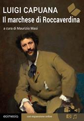 Il marchese di Roccaverdina. Con espansione online
