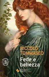 Fede e bellezza. Con espansione online