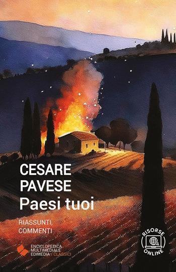 Paesi tuoi. - Cesare Pavese - Libro Edimedia (Firenze) 2024, EME. Enciclopedica Multimediale Edimedia | Libraccio.it