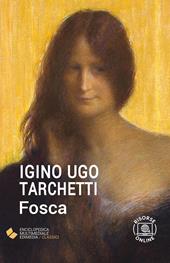 Fosca. Con espansione online