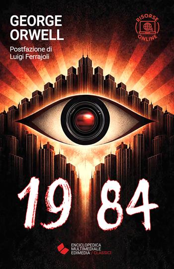 1984. Ediz. integrale. Con risorse online - George Orwell - Libro Edimedia (Firenze) 2026, EME. Enciclopedica Multimediale Edimedia | Libraccio.it
