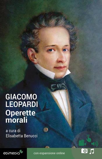 Operette morali. - Giacomo Leopardi - Libro Edimedia (Firenze) 2026, Grandi classici della letteratura | Libraccio.it