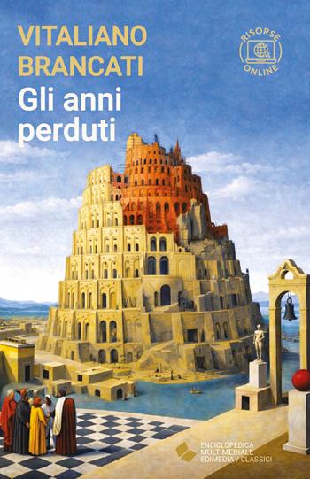 Gli anni perduti. Con risorse online - Vitaliano Brancati - Libro Edimedia (Firenze) 2026, EME. Enciclopedica Multimediale Edimedia | Libraccio.it