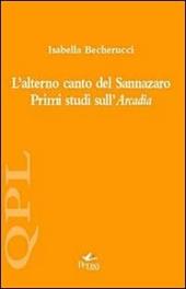 L' alterno canto del Sannazaro. Primi studi sull'Arcadia