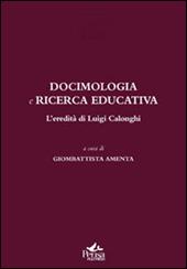 Docimologia e ricerca educativa. L'eredità di Luigi Calonghi