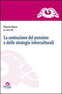 La costruzione del pensiero e delle strategie interculturali  - Libro Pensa Multimedia 2014, I saperi della formazione | Libraccio.it