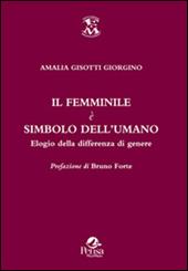 Il femminile è simbolo dell'umano. Elogio della differenza di genere