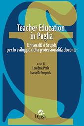 Teacher education in Puglia. Università e scuola per lo sviluppo della professionalità docente