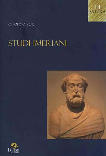 Studi imeriani - Onofrio Vox - Libro Pensa Multimedia 2019, Satura | Libraccio.it