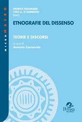 Etnografie del dissenso. Vol. 1: Teorie e discorsi.