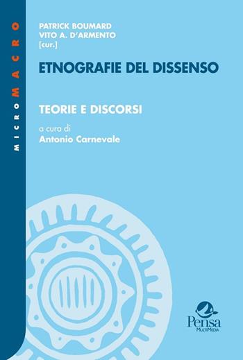 Etnografie del dissenso. Vol. 1: Teorie e discorsi.  - Libro Pensa Multimedia 2017, Micro macro | Libraccio.it