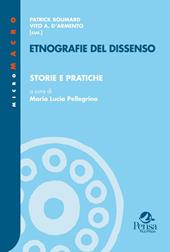 Etnografie del dissenso. Vol. 3: Storie e pratiche.
