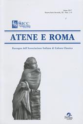 Atene e Roma. Rassegna dell'Associazione italiana di cultura classica (2017). Vol. 3-4