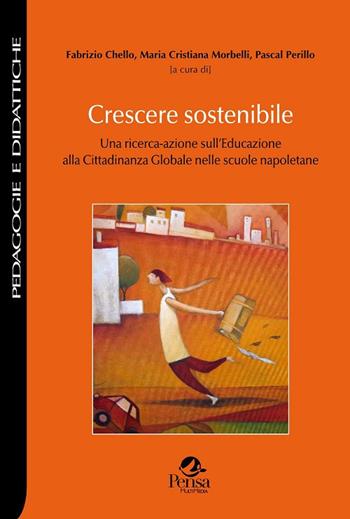 Crescere sostenibile  - Libro Pensa Multimedia 2018 | Libraccio.it