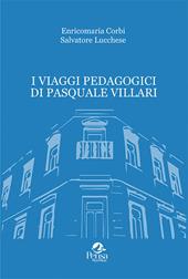 I viaggi pedagogici di Pasquale Villari