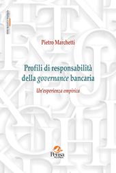 Profili di responsabilità della governance bancaria. Un'esperienza empirica