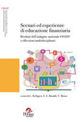 Scenari ed esperienze di educazione finanziaria. Risultati dell'indagine nazionale ONEEF e riflessioni multidisciplinari