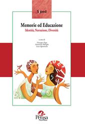 Memorie ed educazione. Identità, narrazione, diversità